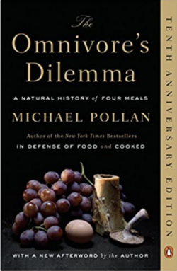 The Omnivore's Dilemma: A Natural History of Four Meals Book Cover